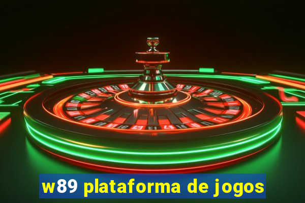 w89 plataforma de jogos